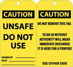 NMC - 3" High x 6" Long, CAUTION - UNSAFE - DO NOT USE, English Safety & Facility Accident Prevention Tag - Tag Header: CAUTION, 2 Sides, Black & Yellow Unrippable Vinyl - Exact Tooling