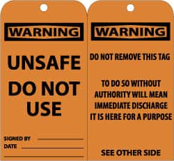 NMC - 3" High x 6" Long, WARNING - UNSAFE DO NOT USE, English Safety & Facility Accident Prevention Tag - Tag Header: Warning, 2 Sides, Black & Orange Unrippable Vinyl - Exact Tooling