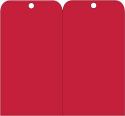 NMC - 3" High x 6" Long, Safety & Facility Blank Tag - 2 Sides, Red Unrippable Vinyl - Exact Tooling