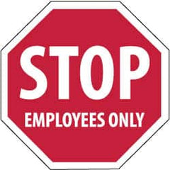NMC - "Stop - Employees Only", 12" Wide x 12" High, Plastic Stop & Yield Signs - 0.05" Thick, White on Red, Octagon, Wall Mount - Exact Tooling