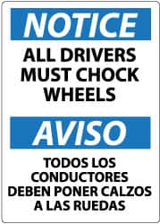 NMC - "Notice - All Drivers Must Chock Wheels", 14" Long x 10" Wide, Aluminum Safety Sign - Rectangle, 0.04" Thick, Use for Accident Prevention - Exact Tooling