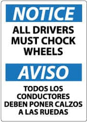 NMC - "Notice - All Drivers Must Chock Wheels", 14" Long x 10" Wide, Aluminum Safety Sign - Rectangle, 0.04" Thick, Use for Accident Prevention - Exact Tooling
