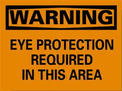 NMC - "Warning - Eye Protection Required in This Area", 10" Long x 14" Wide, Rigid Plastic Safety Sign - Rectangle, 0.05" Thick, Use for Accident Prevention - Exact Tooling