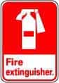 NMC - Fire Extinguisher, Pressure Sensitive Vinyl Fire Sign - 10" Wide x 14" High - Exact Tooling