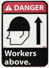 NMC - "Danger - Workers Above", 14" Long x 10" Wide, Rigid Plastic Safety Sign - Rectangle, 0.05" Thick, Use for Accident Prevention - Exact Tooling