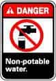 NMC - "Danger - Non-Potable Water", 10" Long x 7" Wide, Pressure-Sensitive Vinyl Safety Sign - Rectangle, 0.004" Thick, Use for Restroom, Janitorial & Housekeeping - Exact Tooling