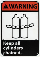 NMC - "Warning - Keep All Cylinders Chained", 10" Long x 7" Wide, Rigid Plastic Safety Sign - Rectangle, 0.05" Thick, Use for Accident Prevention - Exact Tooling