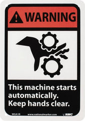 NMC - "Warning - This Machine Starts Automatically - Keep Hands Clear", 10" Long x 7" Wide, Rigid Plastic Safety Sign - Rectangle, 0.05" Thick, Use for Accident Prevention - Exact Tooling