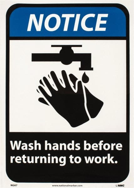 NMC - "Notice - Wash Hands Before Returning to Work", 14" Long x 10" Wide, Pressure-Sensitive Vinyl Safety Sign - Rectangle, 0.004" Thick, Use for Restroom, Janitorial & Housekeeping - Exact Tooling