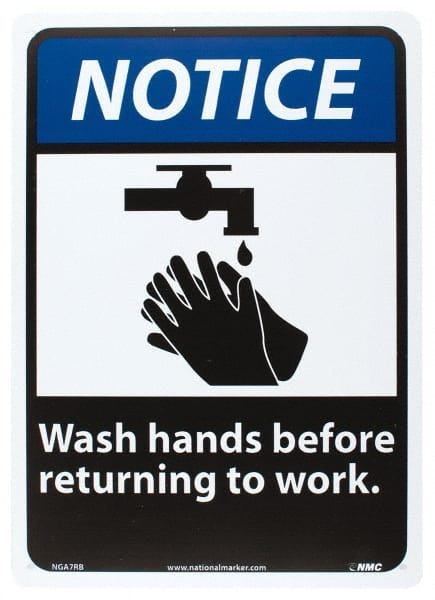 NMC - "Notice - Wash Hands Before Returning to Work", 14" Long x 10" Wide, Rigid Plastic Safety Sign - Rectangle, 0.05" Thick, Use for Restroom, Janitorial & Housekeeping - Exact Tooling
