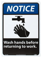 NMC - "Notice - Wash Hands Before Returning to Work", 14" Long x 10" Wide, Rigid Plastic Safety Sign - Rectangle, 0.05" Thick, Use for Restroom, Janitorial & Housekeeping - Exact Tooling