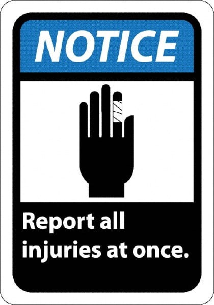 NMC - "Notice - Report All Injuries at Once", 10" Long x 7" Wide, Pressure-Sensitive Vinyl Safety Sign - Rectangle, 0.004" Thick, Use for Inspection, Testing & Accident Data - Exact Tooling