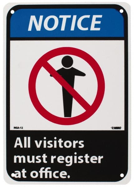NMC - "Notice - All Visitors Must Register at Office", 10" Long x 7" Wide, Rigid Plastic Safety Sign - Rectangle, 0.05" Thick, Use for Security & Admittance - Exact Tooling