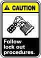 NMC - "Caution - Follow Lock-Out Procedures", 10" Long x 7" Wide, Rigid Plastic Safety Sign - Rectangle, 0.05" Thick, Use for Accident Prevention - Exact Tooling
