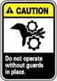 NMC - "Caution - Do Not Operate without Guards in Place", 10" Long x 7" Wide, Pressure-Sensitive Vinyl Safety Sign - Rectangle, 0.004" Thick, Use for Accident Prevention - Exact Tooling