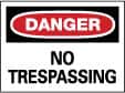NMC - "Danger - No Trespassing", 10" Long x 14" Wide, Aluminum Safety Sign - Rectangle, 0.04" Thick, Use for Security & Admittance - Exact Tooling