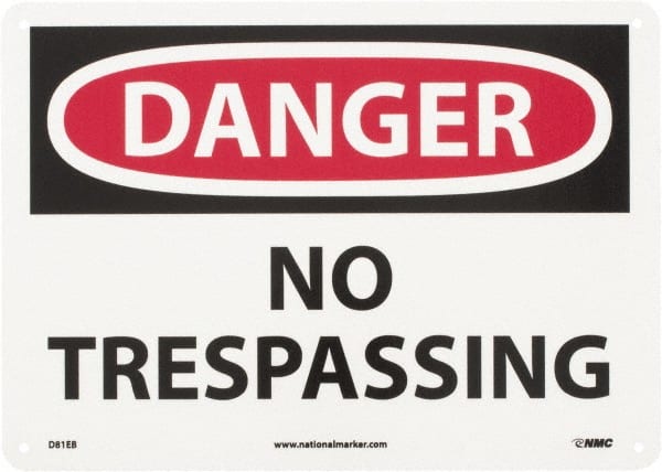 NMC - "Danger - No Trespassing", 10" Long x 14" Wide, Fiberglass Safety Sign - Rectangle, 0.095" Thick, Use for Security & Admittance - Exact Tooling