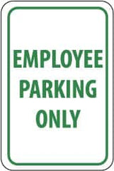 NMC - "Employee Parking Only", 12" Wide x 18" High, Aluminum Reserved Parking Signs - 0.063" Thick, Green on White, Rectangle, Post Mount - Exact Tooling