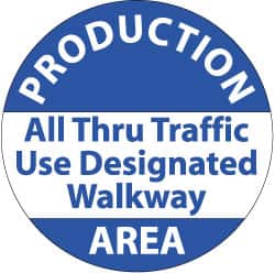 NMC - Production Area - All Thru Traffic Use DeFloor Signated Walkway, Anti-Skid Pressure-Sensitive Vinyl Floor Sign - Round, Blue on White, Adhesive Backed, For Security & Admittance - Exact Tooling