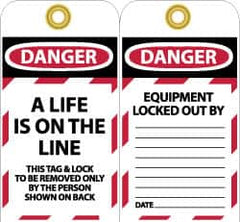 NMC - 3" High x 6" Long, A LIFE IS ON THE LINE, English Safety & Facility Lockout Tag - Tag Header: Danger, 2 Sides, Black, Red & White Unrippable Vinyl - Exact Tooling