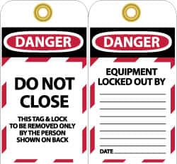 NMC - 3" High x 6" Long, DO NOT CLOSE, English Safety & Facility Lockout Tag - Tag Header: Danger, 2 Sides, Black, Red & White Unrippable Vinyl - Exact Tooling