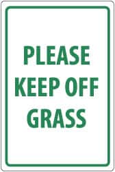 NMC - "Please Keep Off Grass", 18" Long x 12" Wide, Aluminum Safety Sign - Rectangle, 0.04" Thick, Use for Security & Admittance - Exact Tooling