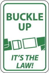 NMC - "Buckle Up - It's the Law", "Buckle", 12" Wide x 18" High, Aluminum Parking Lot Traffic Signs - 0.08" Thick, Green on White, Engineer Grade Reflectivity, Rectangle, Post Mount - Exact Tooling