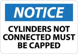 NMC - "Notice - Cylinders Not Connected - Must Be Capped", 10" Long x 14" Wide, Pressure-Sensitive Vinyl Safety Sign - Rectangle, 0.004" Thick, Use for Accident Prevention - Exact Tooling