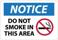 NMC - "Notice - Do Not Smoke in This Area", 10" Long x 14" Wide, Aluminum Safety Sign - Rectangle, 0.04" Thick, Use for Security & Admittance - Exact Tooling