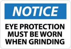 NMC - "Notice - Eye Protection Must Be Worn When Grinding", 10" Long x 14" Wide, Pressure-Sensitive Vinyl Safety Sign - Rectangle, 0.004" Thick, Use for Accident Prevention - Exact Tooling