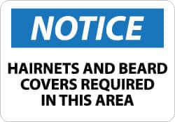 NMC - "Notice - Hairnets and Beard Covers Required in This Area", 10" Long x 14" Wide, Rigid Plastic Safety Sign - Rectangle, 0.05" Thick, Use for Accident Prevention - Exact Tooling