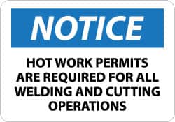 NMC - "Notice - Hot Work Permits Are Required for All Welding and Cutting Operations", 10" Long x 14" Wide, Aluminum Safety Sign - Rectangle, 0.04" Thick, Use for Accident Prevention - Exact Tooling