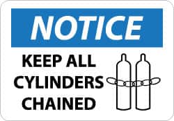 NMC - "Notice - Keep All Cylinders Chained", 10" Long x 14" Wide, Aluminum Safety Sign - Rectangle, 0.04" Thick, Use for Accident Prevention - Exact Tooling