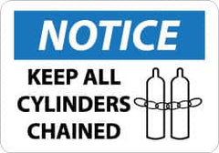 NMC - "Notice - Keep All Cylinders Chained", 10" Long x 14" Wide, Aluminum Safety Sign - Rectangle, 0.04" Thick, Use for Accident Prevention - Exact Tooling