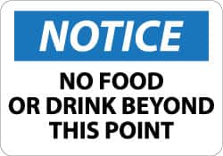 NMC - "Notice - No Food or Drink Beyond This Point", 10" Long x 14" Wide, Rigid Plastic Safety Sign - Rectangle, 0.05" Thick, Use for Security & Admittance - Exact Tooling