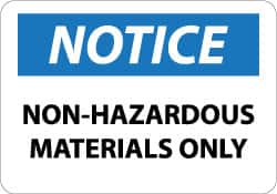 NMC - "Notice - Non-Hazardous Materials Only", 10" Long x 14" Wide, Aluminum Safety Sign - Rectangle, 0.04" Thick, Use for Hazardous Materials - Exact Tooling