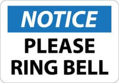 NMC - "Notice - Please Ring Bell", 10" Long x 14" Wide, Pressure-Sensitive Vinyl Safety Sign - Rectangle, 0.004" Thick, Use for Accident Prevention - Exact Tooling