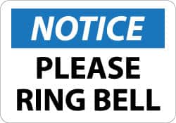 NMC - "Notice - Please Ring Bell", 10" Long x 14" Wide, Aluminum Safety Sign - Rectangle, 0.04" Thick, Use for Accident Prevention - Exact Tooling