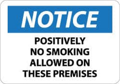 NMC - "Notice - Positively No Smoking Allowed on These Premises", 10" Long x 14" Wide, Rigid Plastic Safety Sign - Rectangle, 0.05" Thick, Use for Accident Prevention - Exact Tooling