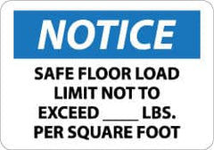 NMC - "Notice - Safe Floor Load Limit Not to Exceed ____ Lbs. per Square Foot", 10" Long x 14" Wide, Pressure-Sensitive Vinyl Safety Sign - Rectangle, 0.004" Thick, Use for Accident Prevention - Exact Tooling