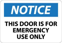 NMC - Notice - This Door Is for Emergency Use Only, Pressure Sensitive Vinyl Exit Sign - 14" Wide x 10" High - Exact Tooling