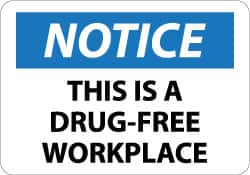 NMC - "Notice - This Is a Drug-Free Workplace", 10" Long x 14" Wide, Rigid Plastic Safety Sign - Rectangle, 0.05" Thick, Use for Security & Admittance - Exact Tooling