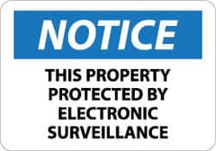 NMC - "Notice - This Property Protected by Electronic Surveillance", 10" Long x 14" Wide, Aluminum Safety Sign - Rectangle, 0.04" Thick, Use for Security & Admittance - Exact Tooling