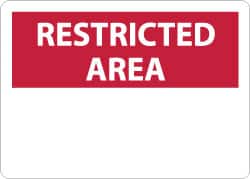 NMC - "Restricted Area", 10" Long x 14" Wide, Aluminum Safety Sign - Rectangle, 0.04" Thick, Use for Security & Admittance - Exact Tooling