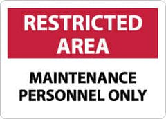 NMC - "Restricted Area - Maintenance Personnel Only", 10" Long x 14" Wide, Aluminum Safety Sign - Rectangle, 0.04" Thick, Use for Security & Admittance - Exact Tooling