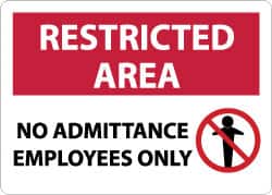 NMC - "Restricted Area - No Admittance - Employees Only", 10" Long x 14" Wide, Aluminum Safety Sign - Rectangle, 0.04" Thick, Use for Security & Admittance - Exact Tooling