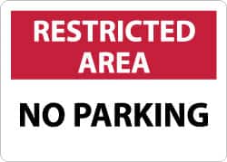 NMC - "Restricted Area - No Parking", 10" Long x 14" Wide, Rigid Plastic Safety Sign - Rectangle, 0.05" Thick, Use for Security & Admittance - Exact Tooling