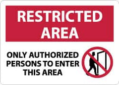 NMC - "Restricted Area - Only Authorized Persons to Enter This Area", 10" Long x 14" Wide, Aluminum Safety Sign - Rectangle, 0.04" Thick, Use for Security & Admittance - Exact Tooling
