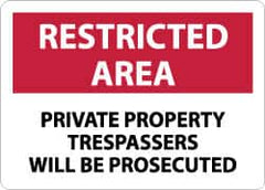 NMC - "Restricted Area - Private Property - Trespassers Will Be Prosecuted", 10" Long x 14" Wide, Rigid Plastic Safety Sign - Rectangle, 0.05" Thick, Use for Security & Admittance - Exact Tooling