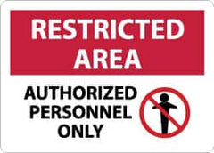 NMC - "Restricted Area - Authorized Personnel Only", 10" Long x 14" Wide, Aluminum Safety Sign - Rectangle, 0.04" Thick, Use for Security & Admittance - Exact Tooling